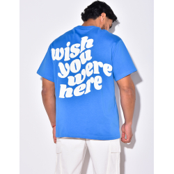 T-shirt "Wich you were here"