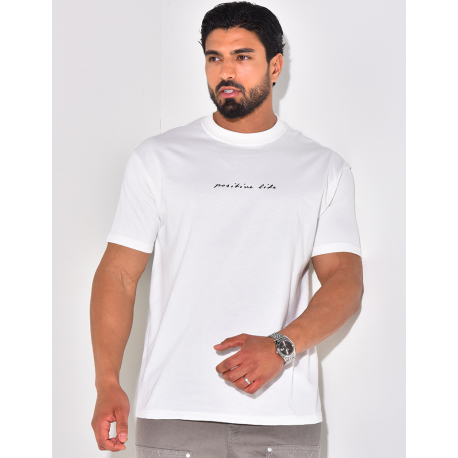 T-shirt "Positive life"