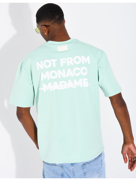 T-shirt "Not from Monaco madame"