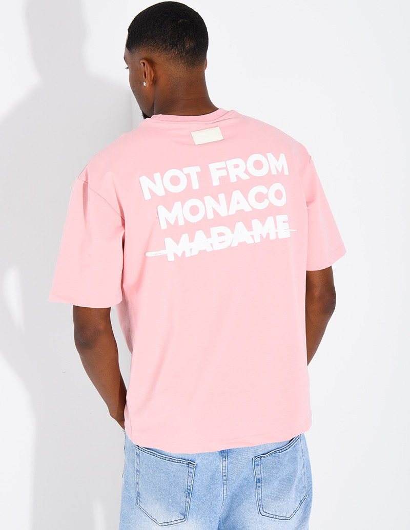 T-shirt "Not from Monaco...