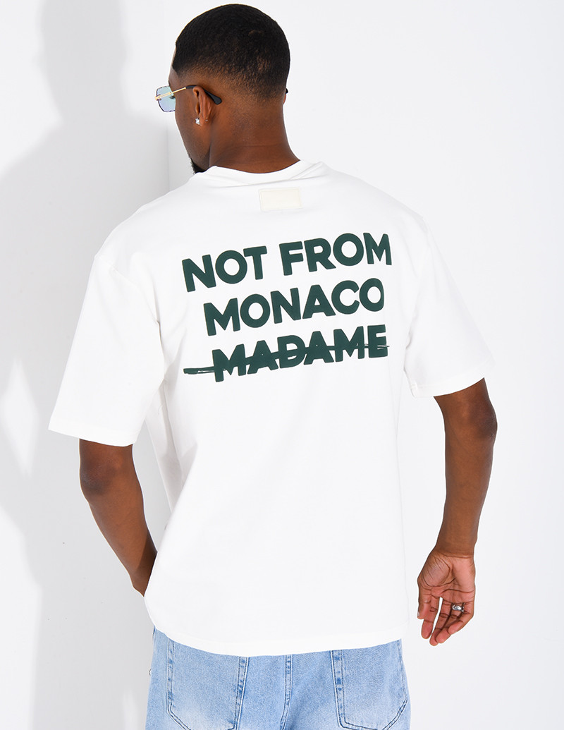T-shirt "Not from Monaco...