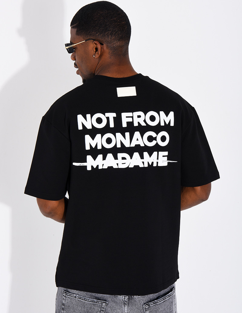 T-shirt "Not from Monaco...